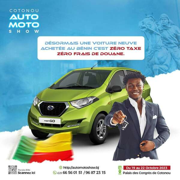 Acquisition de voitures neuves exonérée de droits de douane et de TVA | Cotonou Auto Moto Show