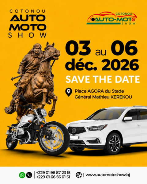 COTONOU AUTO MOTO SHOW 2026 : LE RENDEZ-VOUS AUTOMOBILE ET MOTO EST DE RETOUR !